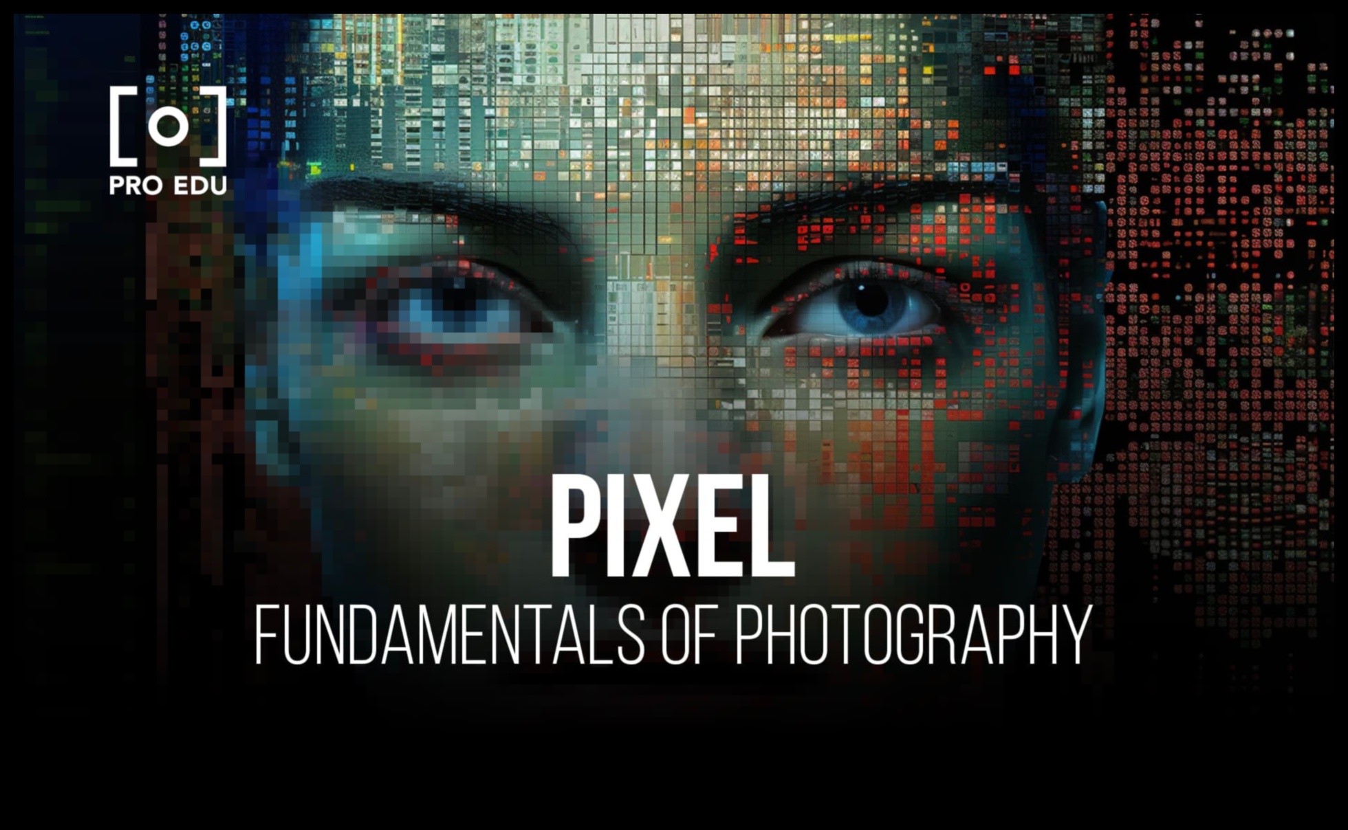 Pixel Perfection: Βουτήξτε βαθιά στην αριστεία της εκπαίδευσης στη φωτογραφία